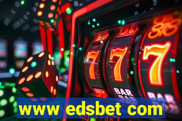 www edsbet com